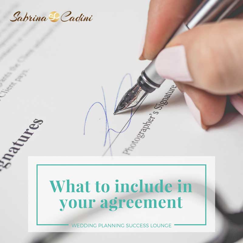 what to include in your wedding agreement by sabrina cadini business coach for weddingpreneurs