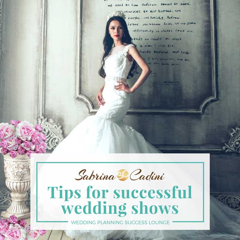 sabrina cadini planning success lounge tips for successful wedding shows business coach