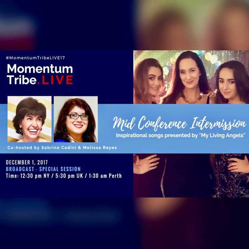 sabrina cadini momentum tribe live virtual conference speaker host streaming expert entrepreneur coach melissa reyes my living angels