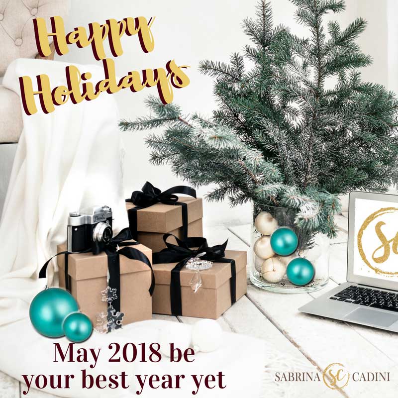 sabrina cadini 2017 holiday greetings happy holidays christmas new yea'rs 2018 business producitivy coach entrepreneurs creatives goal setting