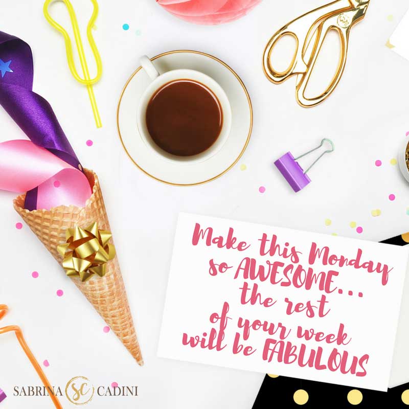 sabrina cadini monday moves me awesome rest of the week fabulous business productivity coach entrepreneurs goal setting