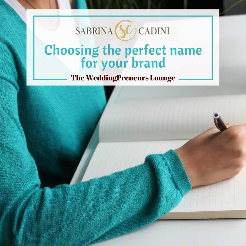 sabrina cadini weddingpreneurs lounge choosing perfect name for your brand entrepreneurs creatives business coach branding